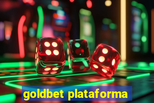 goldbet plataforma